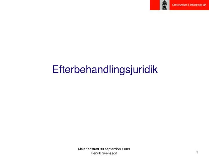 efterbehandlingsjuridik