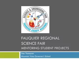 Fauquier Regional Science Fair Mentoring student projects