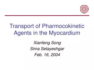 Transport of Pharmocokinetic Agents in the Myocardium