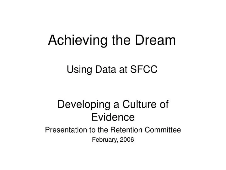 achieving the dream using data at sfcc
