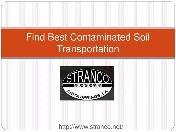 find best contaminated soil t ransportation