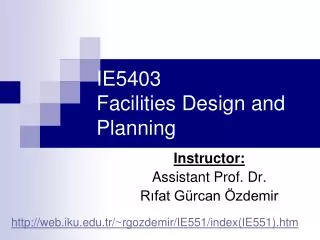 IE5403 Facilities Design and Planning