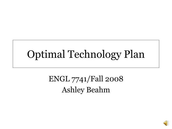 optimal technology plan