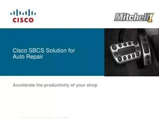 Cisco SBCS Solution for Auto Repair
