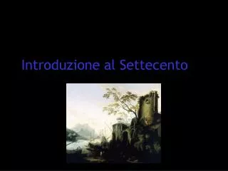 introduzione al settecento