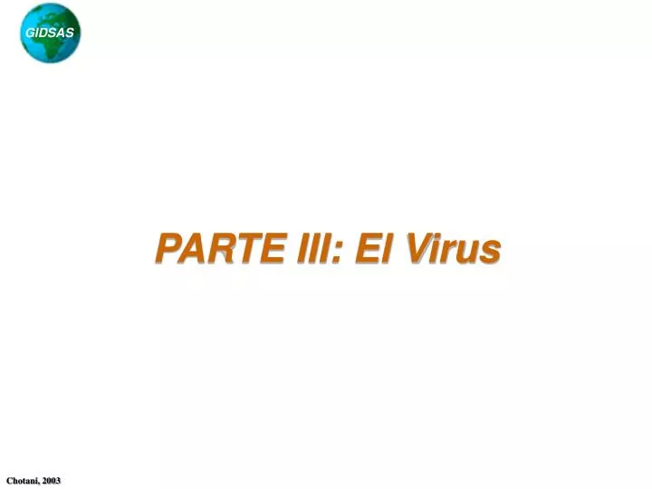 parte iii el virus