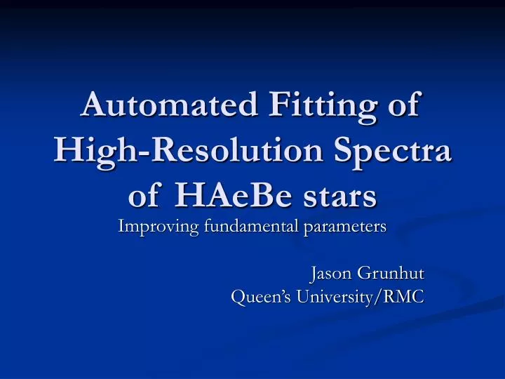 automated fitting of high resolution spectra of haebe stars