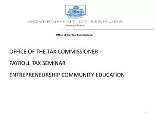 OFFICE OF THE TAX COMMISSIONER PAYROLL TAX SEMINAR ENTREPRENEURSHIP COMMUNITY EDUCATION