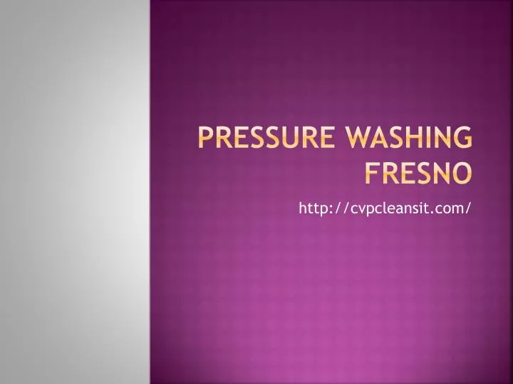 pressure washing fresno