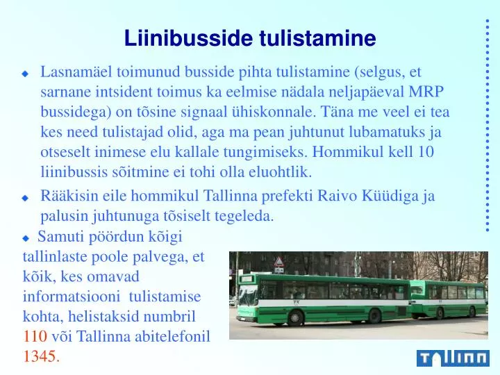 liinibusside tulistamine