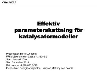 effektiv parameterskattning f r katalysatormodeller