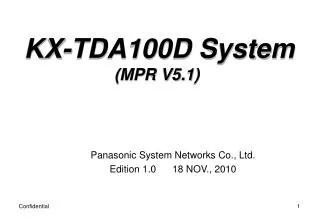 Panasonic System Networks Co., Ltd. Edition 1.0 18 NOV., 2010