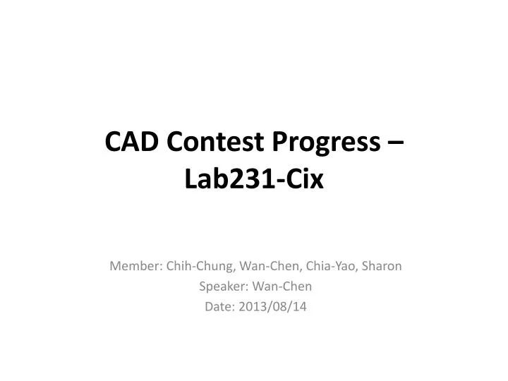 cad contest progress lab231 cix