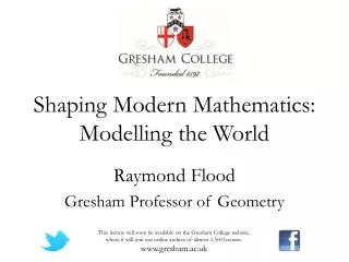 Shaping Modern Mathematics: Modelling the World