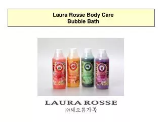 Laura Rosse Body Care Bubble Bath