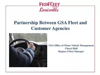 Partnership Between GSA Fleet and Customer Agencies