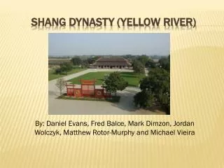 Shang Dynasty (yellow River)