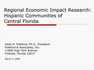 Regional Economic Impact Research: Hispanic Communities of Central Florida