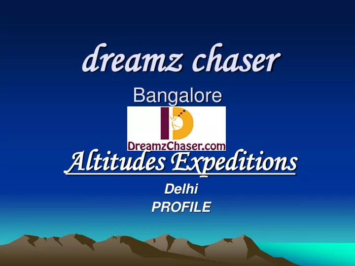 dreamz chaser bangalore
