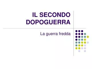 il secondo dopoguerra