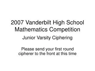 2007 Vanderbilt High School Mathematics Competition
