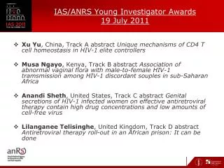 IAS/ANRS Young Investigator Awards 19 July 2011