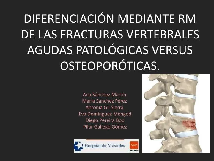 diferenciaci n mediante rm de las fracturas vertebrales agudas patol gicas versus osteopor ticas