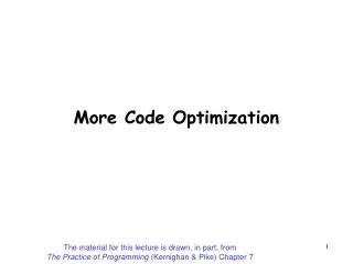 More Code Optimization