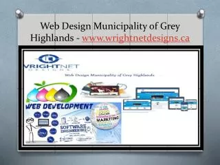 Web Design Municipality of Grey Highlands - www.wrightnetdesigns.ca