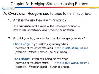 Chapter 3: Hedging Strategies using Futures