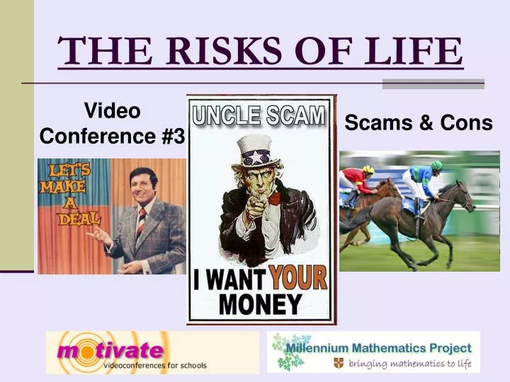 the risks of life