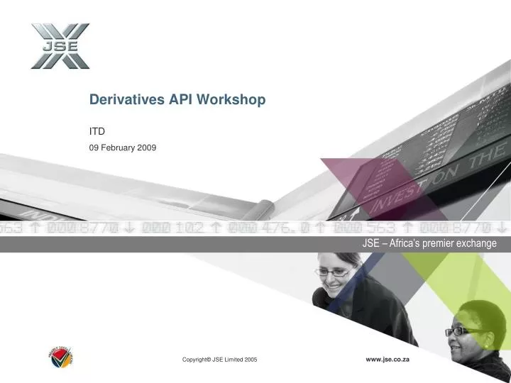 derivatives api workshop itd 09 february 2009