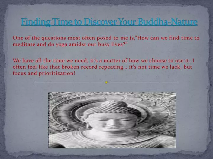 finding time to discover your buddha nature