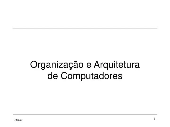 organiza o e arquitetura de computadores
