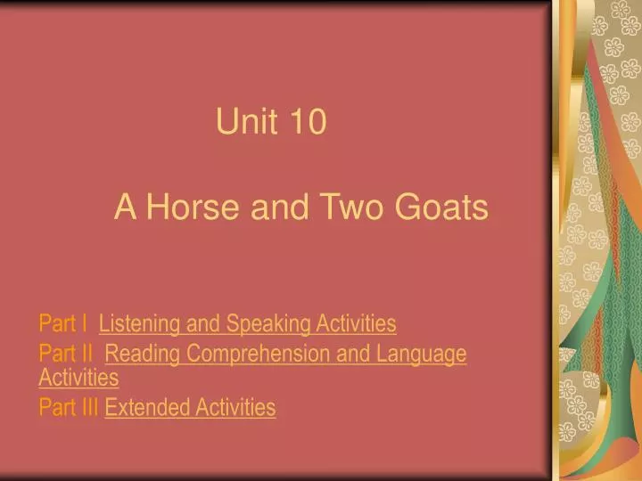 unit 10 a horse and two goats