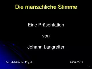 die menschliche stimme