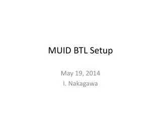 MUID BTL Setup