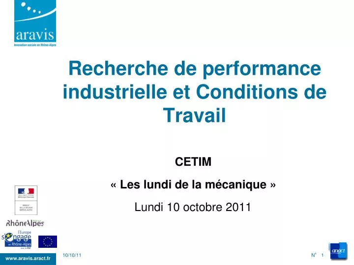 recherche de performance industrielle et conditions de travail