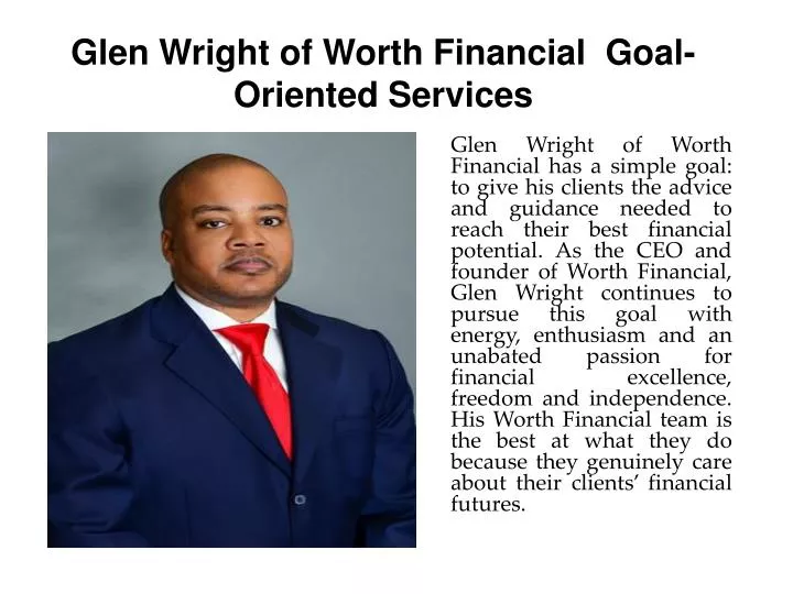 glen wright of worth financial goal oriented services