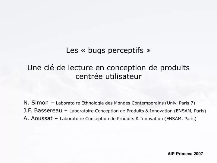 les bugs perceptifs une cl de lecture en conception de produits centr e utilisateur