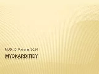 mudr d ka aras 2014