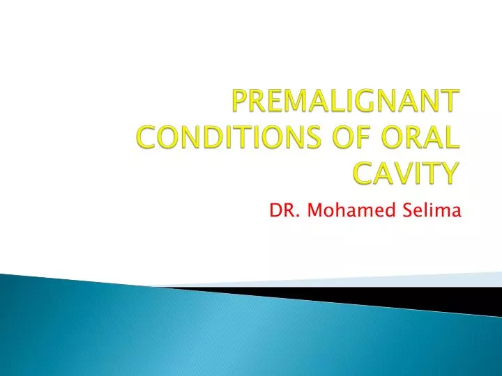 premalignant conditions of oral cavity