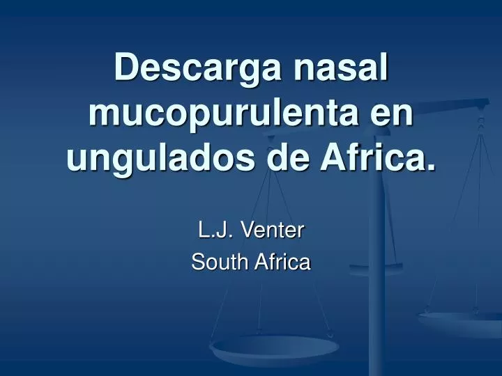descarga nasal mucopurulenta en ungulados de africa