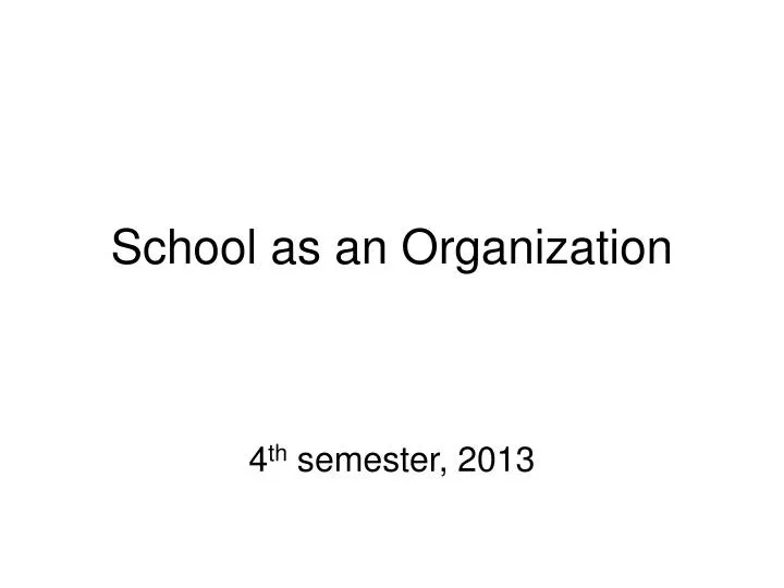 school as an organization