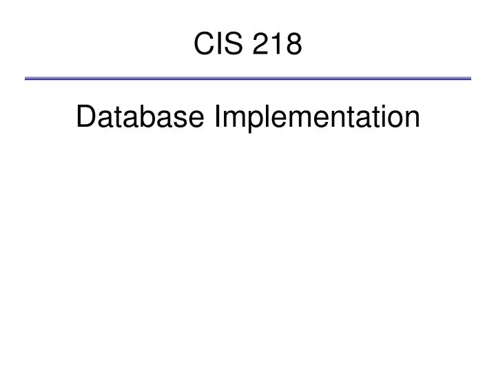 cis 218 database implementation