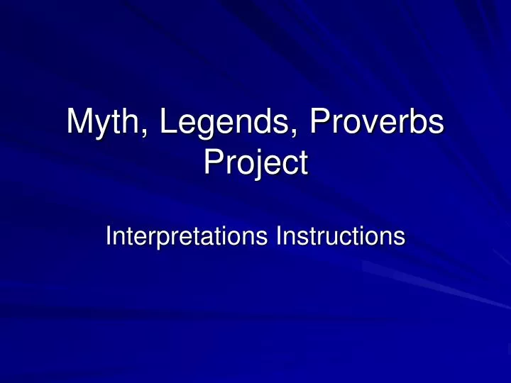 myth legends proverbs project