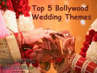 Top 5 Bollywood Wedding Themes