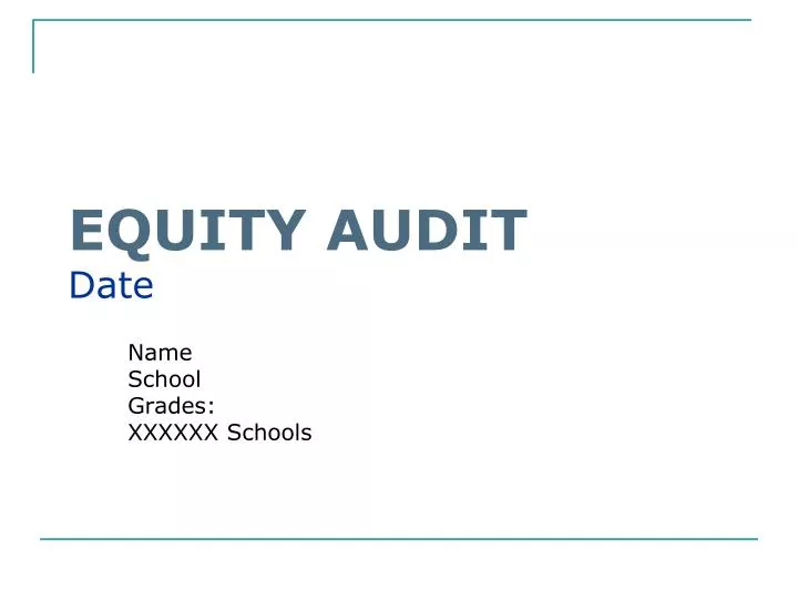 equity audit date