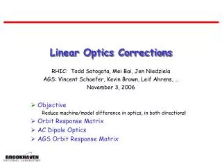 Linear Optics Corrections