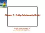 Chapter 7: Entity-Relationship Model